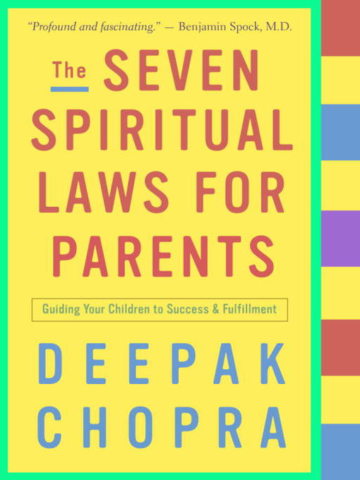 Title details for The Seven Spiritual Laws for Parents by Deepak Chopra, M.D. - Wait list